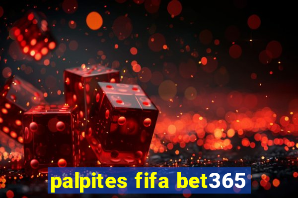 palpites fifa bet365
